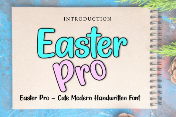 Easter Pro: A Handwritten Font for Joyful Projects