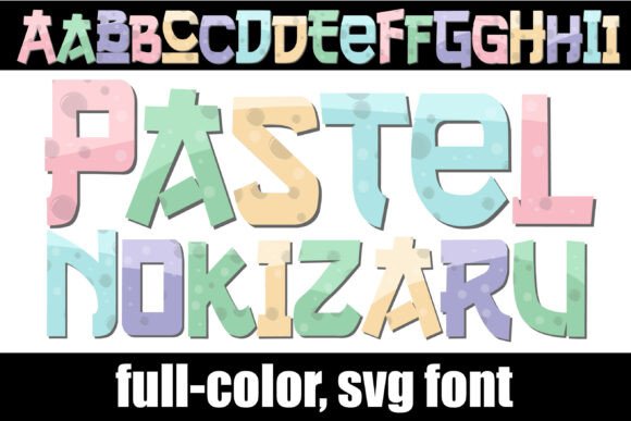 Pastel Nokizaru: A Modern Playful SVG Font