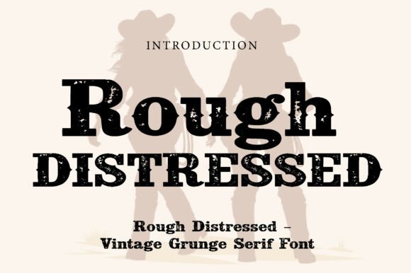 Rough Distressed: Tame the Wild Frontier of Design