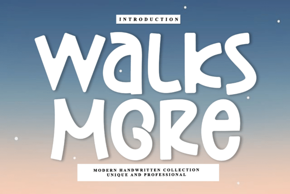 Walks More: A Sophisticated Script Font